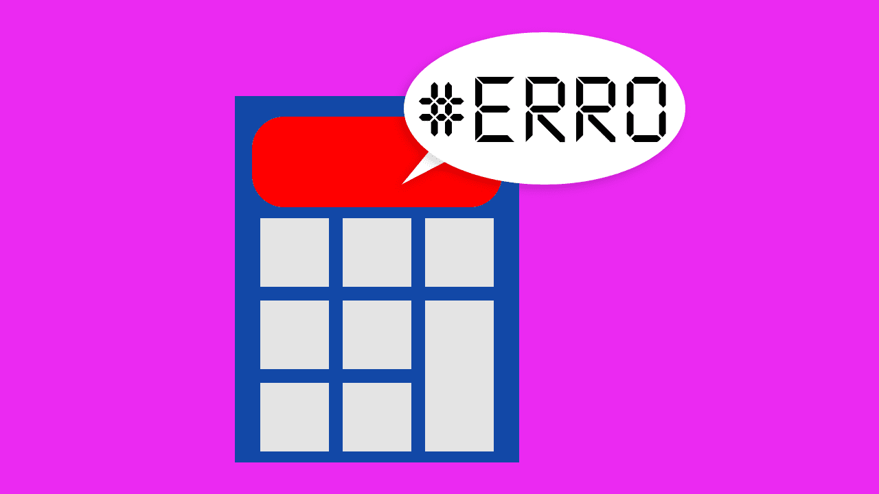 Desenho de uma calculadora com um balão escrito #ERRO